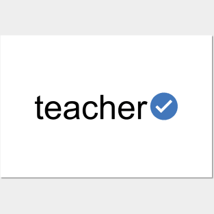 Verified Teacher (Black Text) Posters and Art